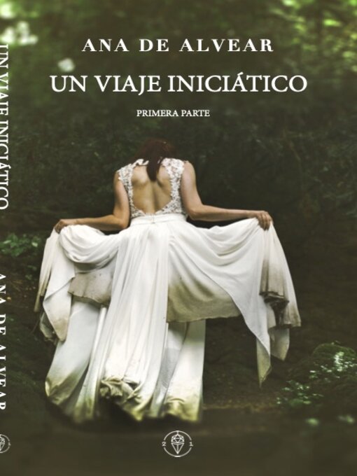 Title details for Un viaje Iniciático by Ana de Alvear - Available